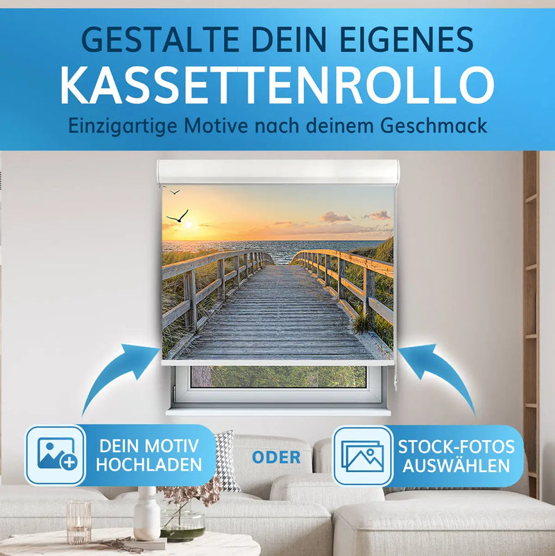 Individuell gestaltbares Kassettenrollo mit Motiv, eigenes Bild hochladen oder aus Stockfotos wählen, perfekt als Fotorollo für Fensterdekoration.