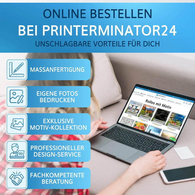 Online bestellen bei Printerminator24: Rollo mit Motiv in Maßanfertigung, eigenes Foto hochladen, exklusive Motiv-Kollektion und Design-Service.